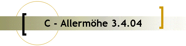 C - Allermhe 3.4.04