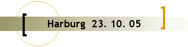 Harburg  23. 10. 05