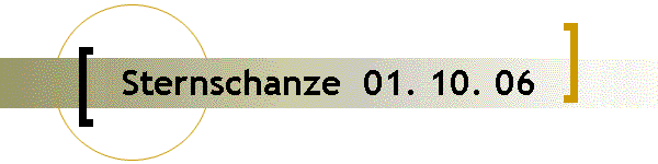Sternschanze  01. 10. 06